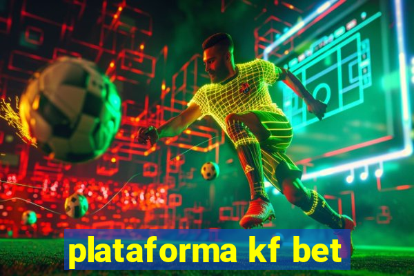 plataforma kf bet